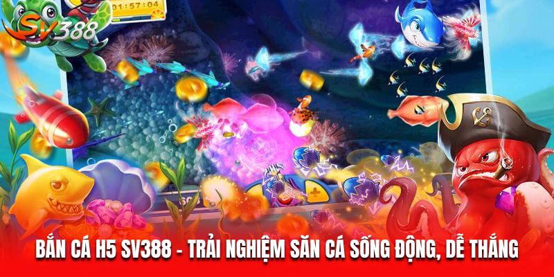 Bắn cá H5