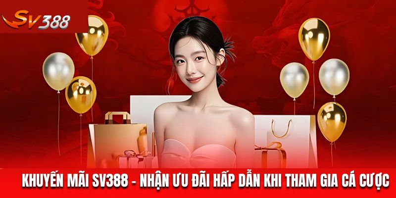 Khuyến mãi SV388