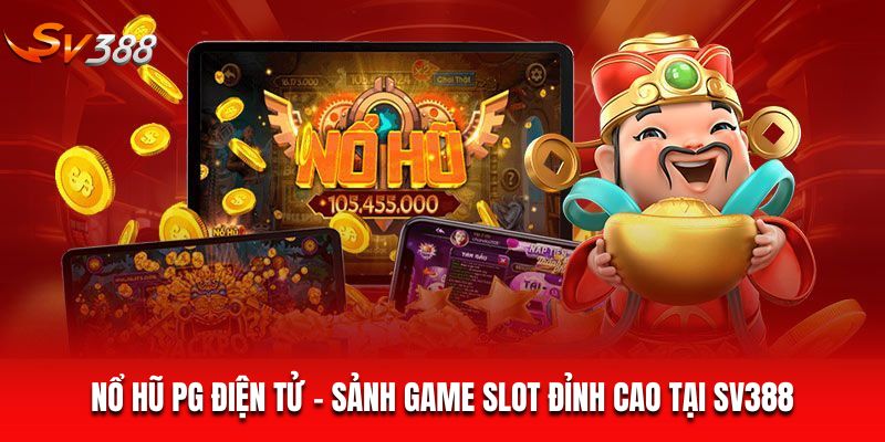 Nổ hũ PG điện tử