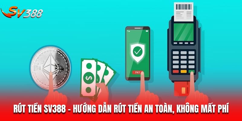 Rút tiền SV388